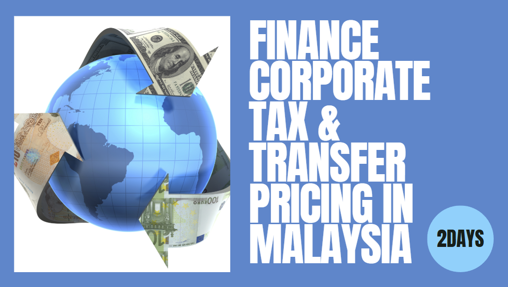2 Days Finance Corporate Tax Transfer Pricing In Malaysia Novas Academy