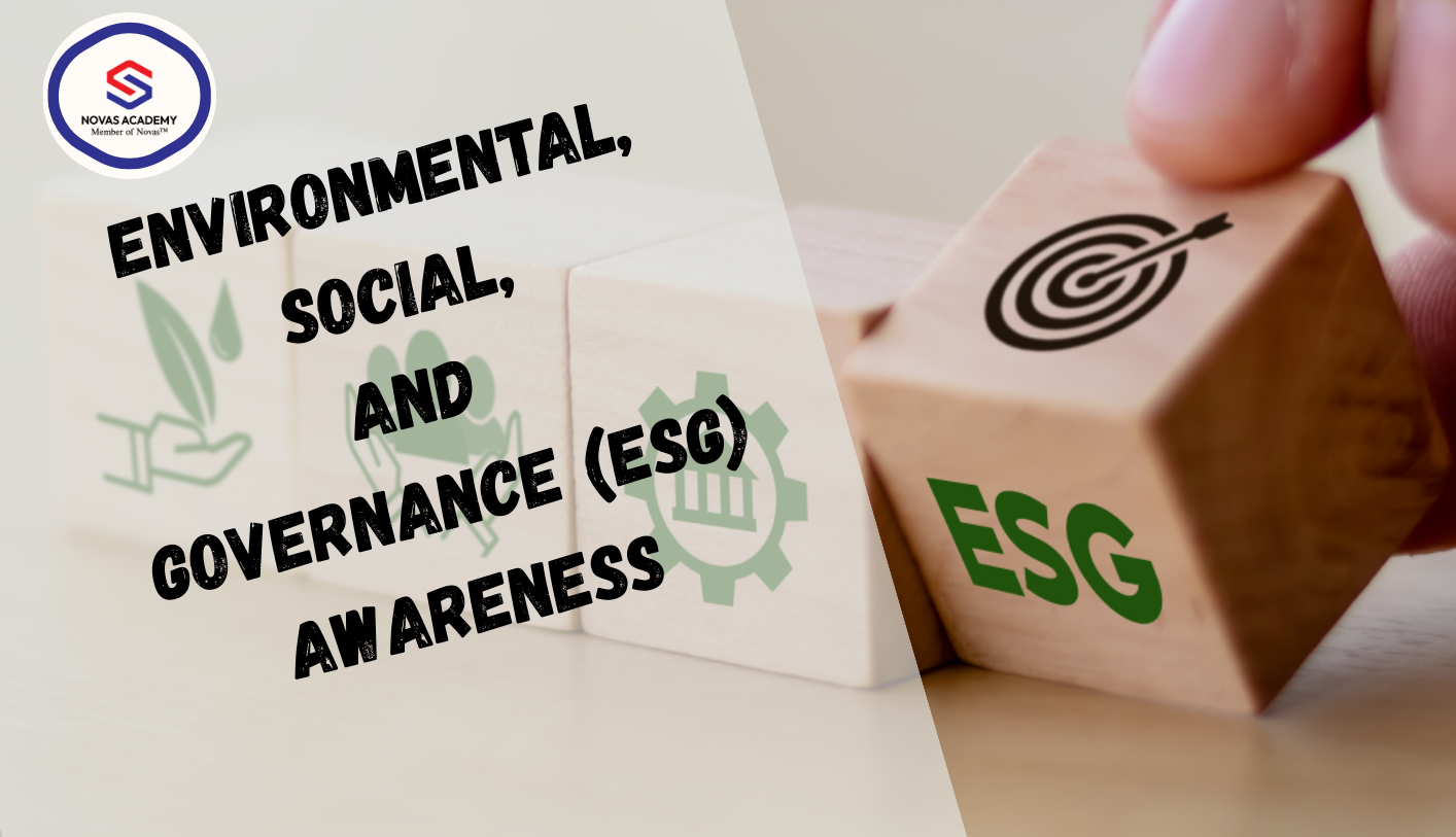 Environmental, Social, and Governance (ESG) Awareness