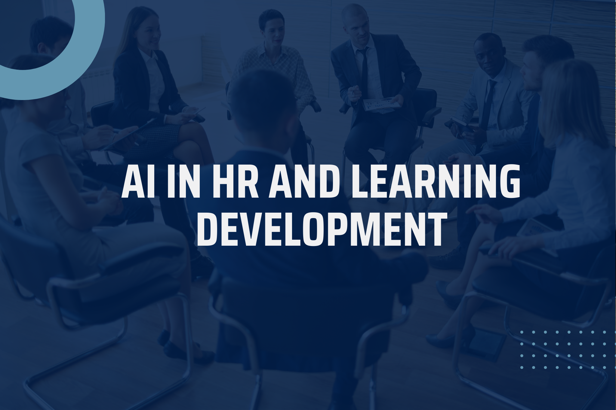 AI in HR and Learning Development
