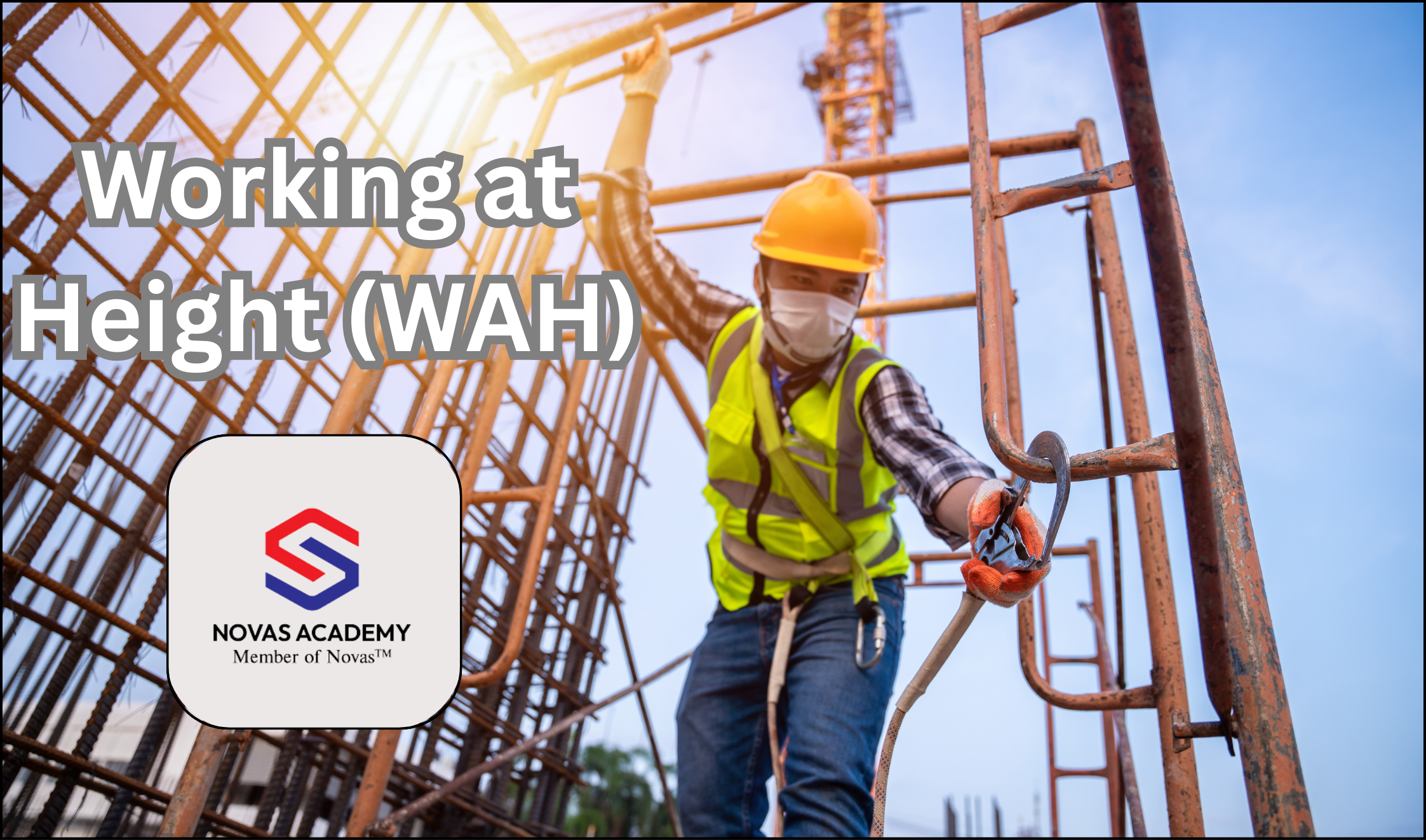 Working at Height (WAH)